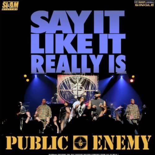 Public Enemy - Say It Like It Really Is (New Single) (2010)