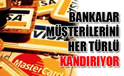 Bankalar Mterilerini Her Trl Kandryor