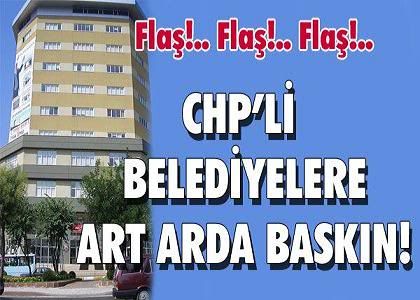 CHP'li Maltepe ve Silivri belediyelerine baskn