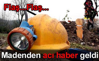 Fla... MADENDEN ACI HABER GELD