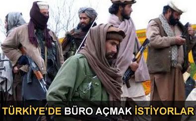 Taliban Trkiye'de bro amak istiyor