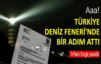 Trkiye, Deniz Feneri'nde Bir Adm Att